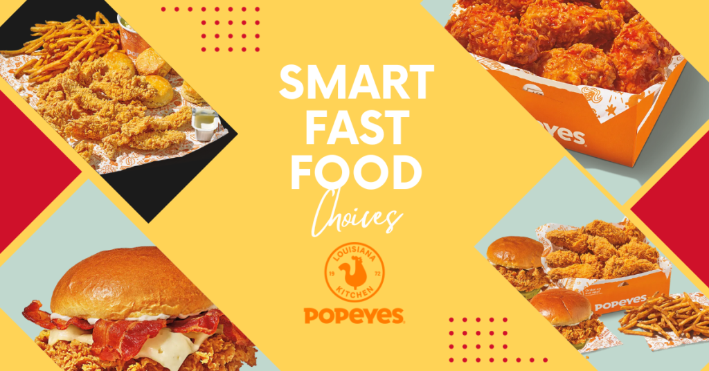 How to Make Smart Food Choices at Popeyes for Weight Loss and Health